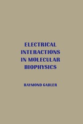 Electrical Interactions in Molecular Biophysics