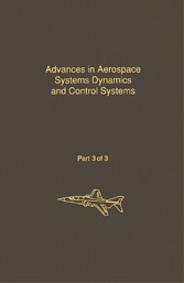 Control and Dynamic Systems V33: Advances in Aerospace Systems Dynamics and Control Systems Part 3 of 3