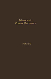 Control and Dynamic Systems V35: Advances in Control Mechanics Part 2 of 2