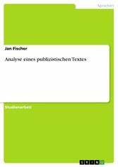 Analyse eines publizistischen Textes