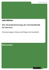 Die Demokratisierung der Literaturkritik im Internet