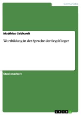 Wortbildung in der Sprache der Segelflieger