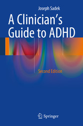 A Clinician's Guide to ADHD