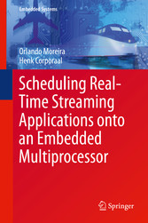 Scheduling Real-Time Streaming Applications onto an Embedded Multiprocessor