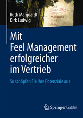 Mit Feel Management erfolgreicher im Vertrieb