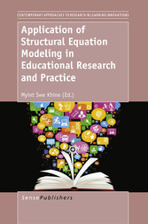 Application of Structural Equation Modeling in Educational Research and Practice