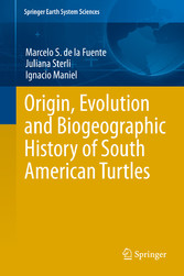 Origin, Evolution and Biogeographic History of South American Turtles