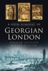 Grim Almanac of Georgian London