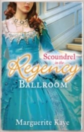 SCOUNDREL in the Regency Ballroom (Mills & Boon M&B)