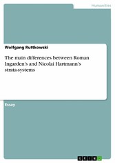 The main differences between Roman Ingarden's and Nicolai Hartmann's strata-systems