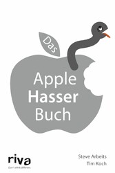 Das Apple-Hasser-Buch