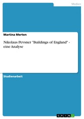 Nikolaus Pevsner 'Buildings of England' - eine Analyse