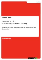 Lobbying bei der EU-Umweltpolitikformulierung