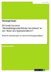 El Conde Lucanor: 'Mentalitätsgeschichtliche Involution' in der 'Krise des Spätmittelalters'?