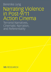 Narrating Violence in Post-9/11 Action Cinema