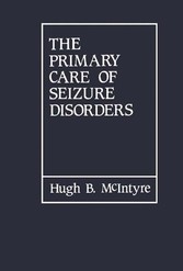 The Primary Care of Seizure Disorders