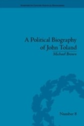 Political Biography of John Toland