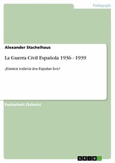 La Guerra Civil Española 1936 - 1939