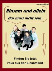 Einsam und allein - das muss nicht sein