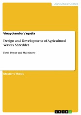 Design and Development of Agricultural Wastes Shredder