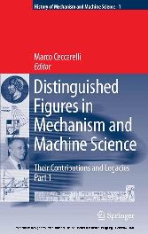 Distinguished Figures in Mechanism and Machine Science:  Their Contributions and Legacies