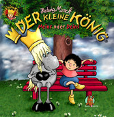 Der kleine König - Meins oder Deins