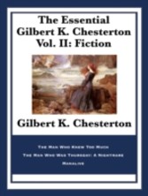 Essential Gilbert K. Chesterton Vol. II: Fiction