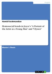 Homosocial bonds in Joyce's 'A Portrait of the Artist as a Young Man' and 'Ulysses'