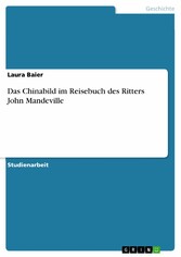 Das Chinabild im Reisebuch des Ritters John Mandeville