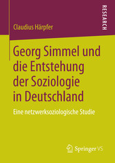 Georg Simmel und die Entstehung der Soziologie in Deutschland