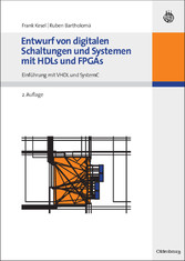 Entwurf von digitalen Schaltungen und Systemen mit HDLs und FPGAs