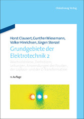 Wechselströme, Drehstrom, Leitungen, Anwendungen der Fourier-, der Laplace- und der Z-Transformation