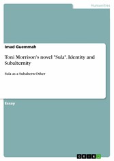 Toni Morrison's novel 'Sula'. Identity and Subalternity