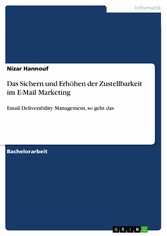 Das Sichern und Erhöhen der Zustellbarkeit im E-Mail Marketing