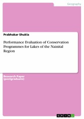 Performance Evaluation of Conservation Programmes for Lakes of the Nainital Region