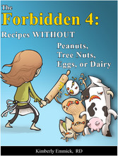 The Forbidden 4:  Recipes without Peanuts, Tree Nuts, Eggs or Dairy