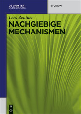 Nachgiebige Mechanismen