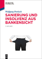 Sanierung und Insolvenz aus Bankensicht