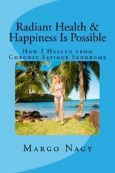 Radiant Health and Happiness Is Possible