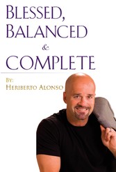 Blessed, Balanced & Complete