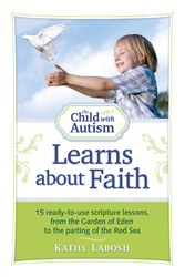 The Child with Autism Learns about Faith