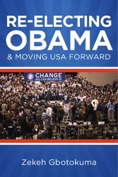 Re-Electing President Obama & Moving USA Forward