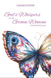 God's Whispers to the Grown Woman