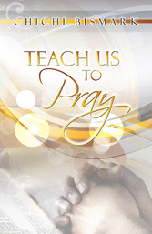 Teach Us To Pray