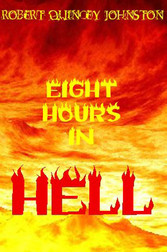 Eight Hours In Hell