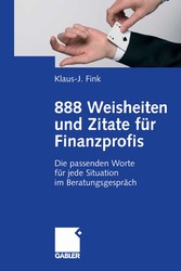 888 Weisheiten und Zitate für Finanzprofis