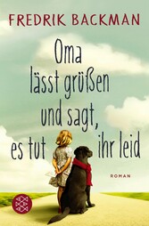 Oma lässt grüßen und sagt, es tut ihr leid