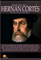 Breve historia de Hernán Cortés