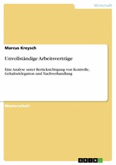 Unvollständige Arbeitsverträge