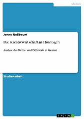 Die Kreativwirtschaft in Thüringen